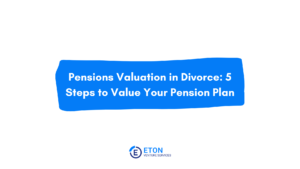 Pension valuation in divorce - Eton