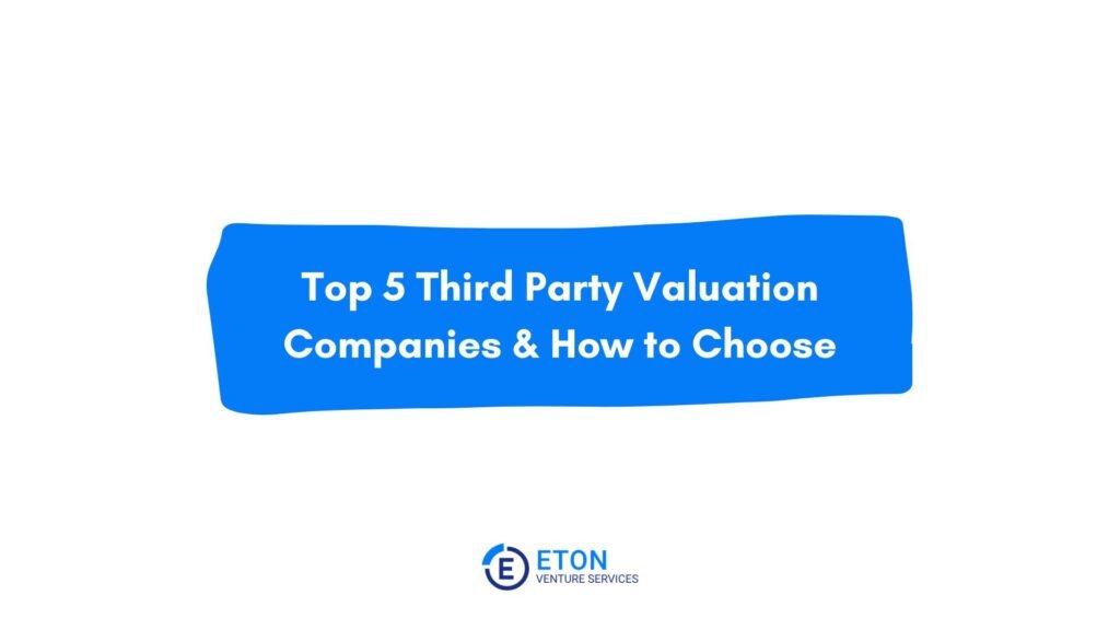 Banner image for blog post titled "Top 5 third party valuation companies and how to choose"