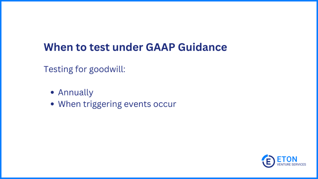 when to test goodwill