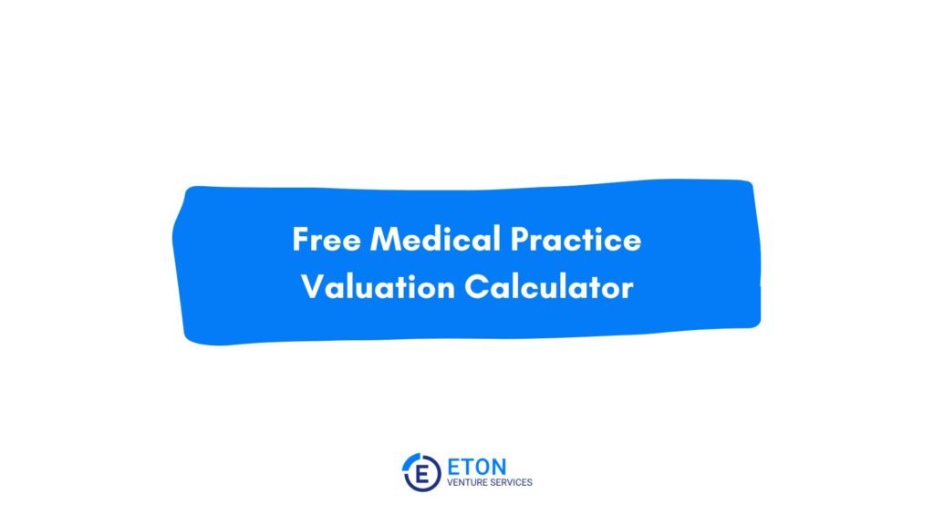 Medical Practice Valuation Calculator
