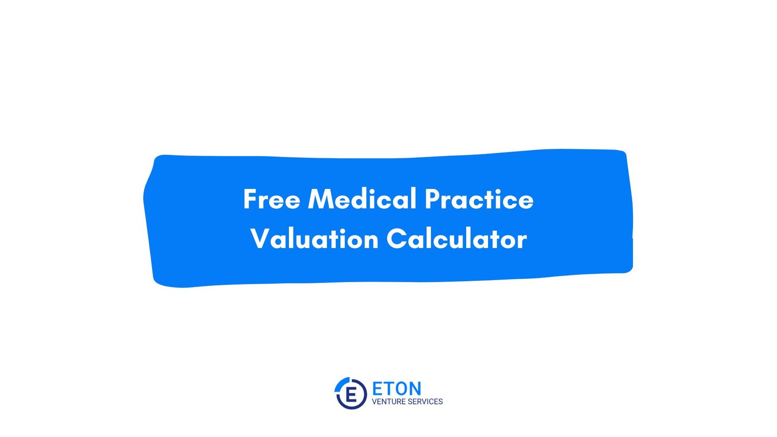 Free Medical Practice Valuation Calculator