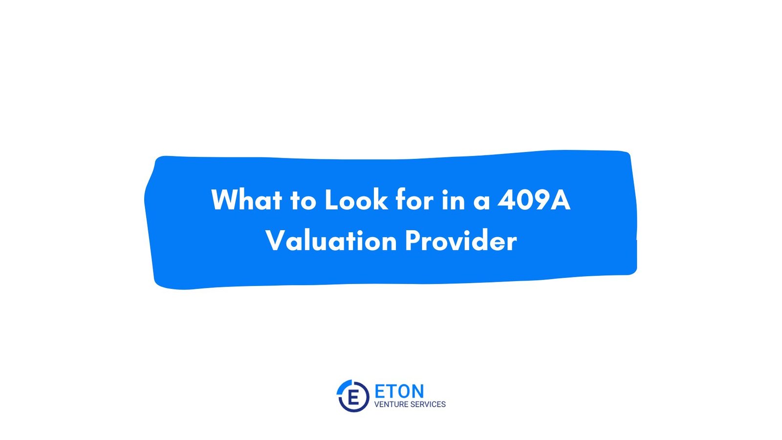 409A Valuation Explained: What It Is, Process, and How to Get It Right