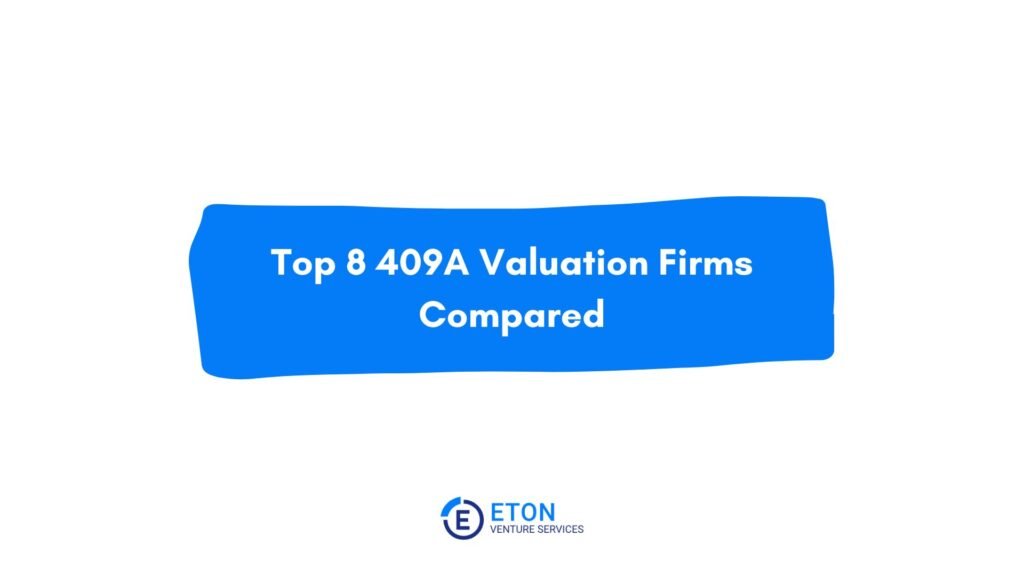 Top 8 409A Valuation Firms Compared